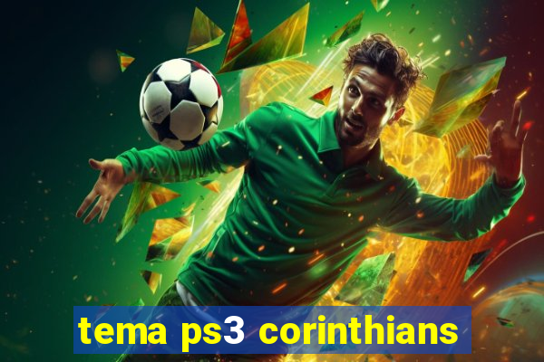 tema ps3 corinthians